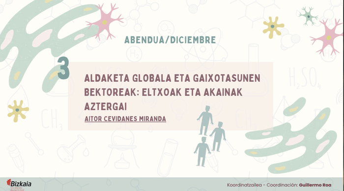 Euskara eta zientziak: ALDAKETA GLOBALA ETA GAIXOTASUNEN BEKTOREAK hitzaldia Foru Liburutegian