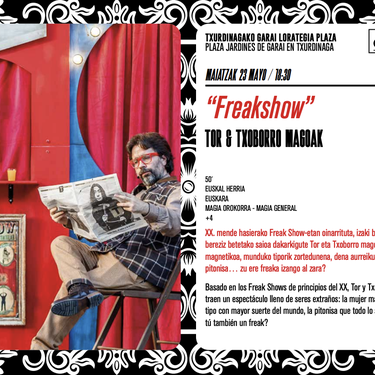 Magiaren Topaketa XXI: Freakshow