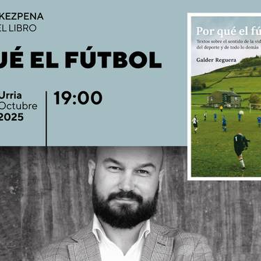 Por qué el futbol liburuaren aurkezpena Bidebarrieta Kulturgunean