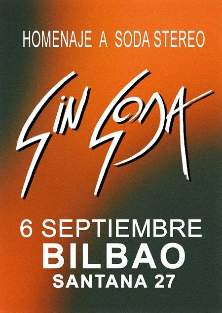SIN SODA Santana27 aretoan (Sala Blue)