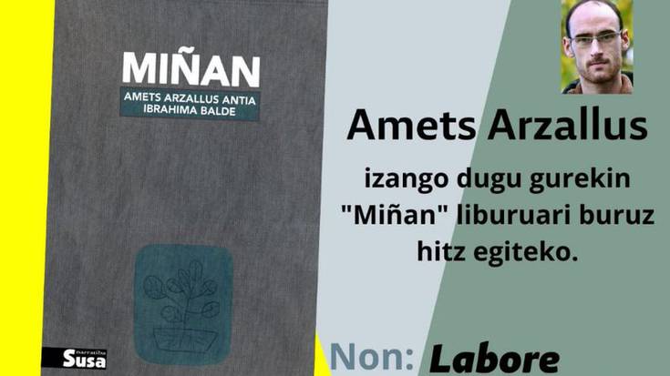 'Miñan' liburuaren aurkezpena Amets Arzallusekin