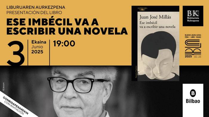 Ese imbecil va a escribir una novela liburuaren aurkezpena Bidebarrieta Kulturgunean