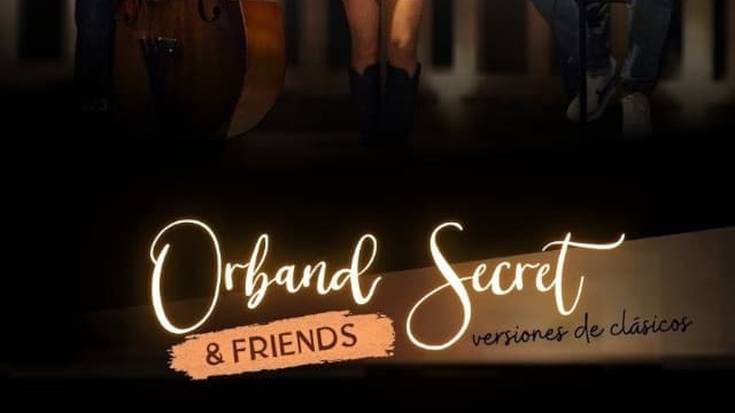 Orband Secret & friends Azkena Aretoan