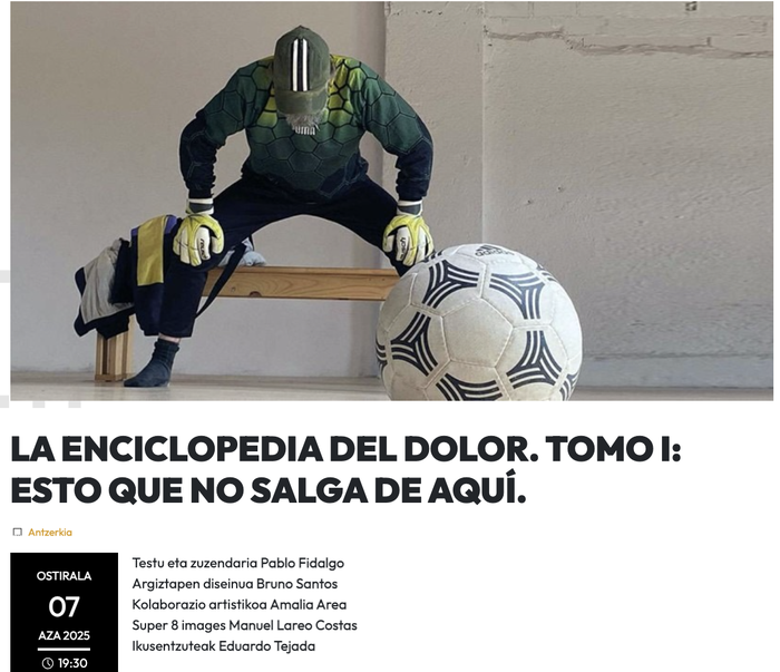 La enciclopedia del dolor. Tomo I: esto que no salga de aquí antzezlana BBK Aretoan