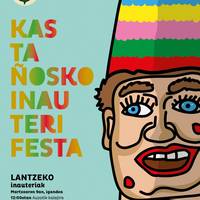 KASTAÑOSKO INAUTERI FESTA: Lantzeko inauteriak!