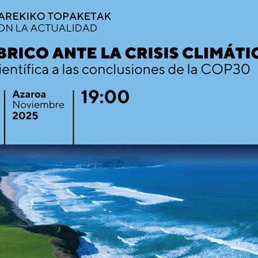 Gaurkotasunarekiko topaketak Bidebarrieta Kulturgunean: El cantábrico ante la crisis climática
