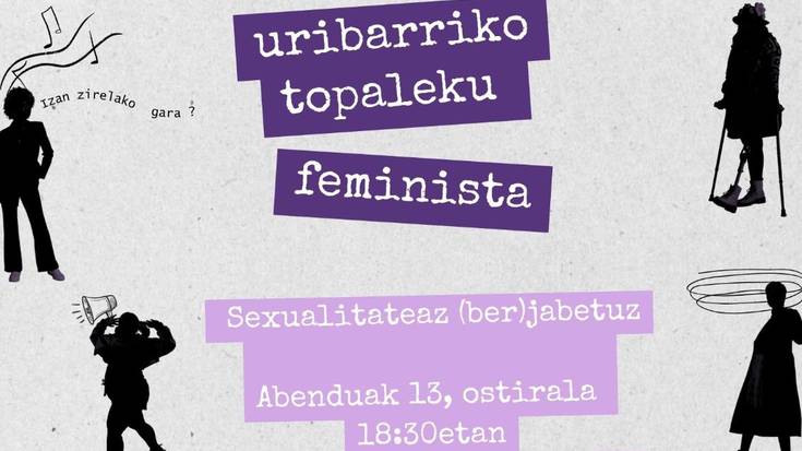 Uribarriko Topaleku Feminista: Sexualitateaz (ber)jabetuz