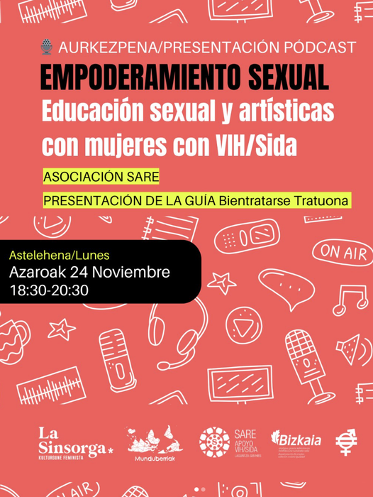 “Empoderamiento sexual. Florecimiento de los ciclos vitales/naturales de las mujeres” proiektuaren aurkezpena La Sinsorgan