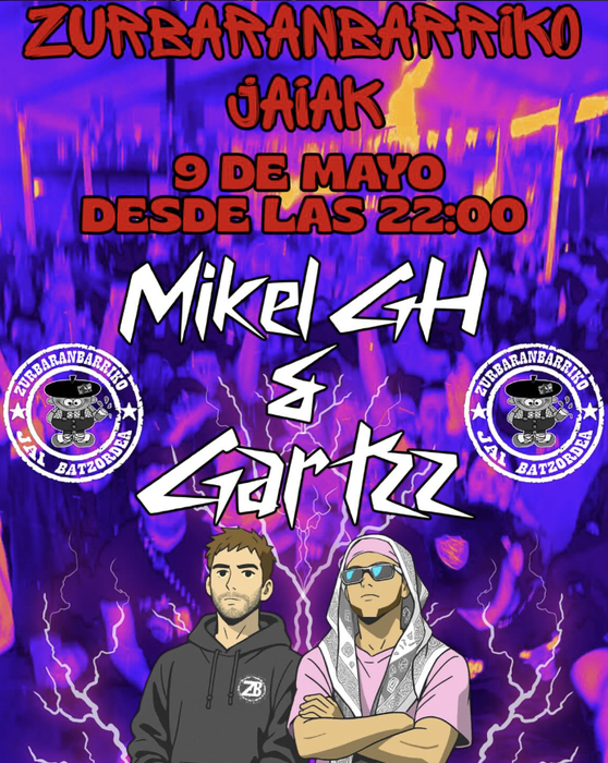 🔥ZURBARANBARRIKO JAIAK 2025!🔥 Mikel GH & Gartzz
