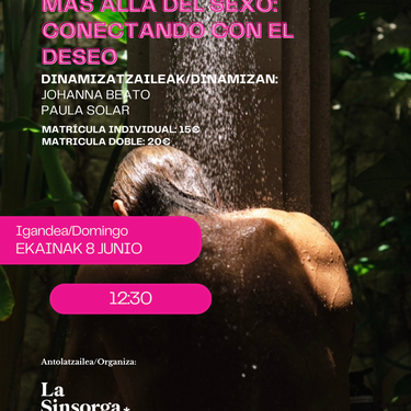 "Mas allá del sexo: conectando con el deseo" liburuaren aurkezpena La Sinsorgan