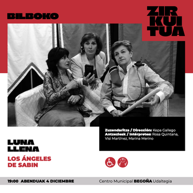 Bilboko Zirkuitua 2025: LOS ÁNGELES DE SABIN antzezlana Begoña Udaltegian