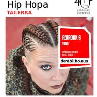 Hip Hop tailerra La Basuren eskutik