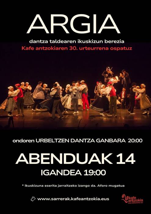 Argia dantza taldearen ikuskizun berezia + Urbeltzen Dantza Ganbara Kafe Antzokian