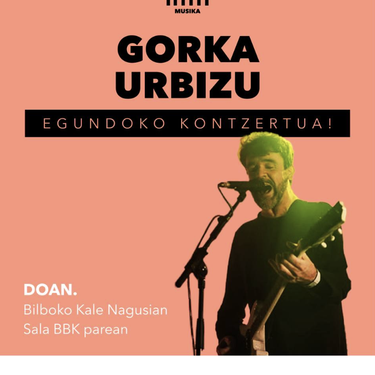 GORKA URBIZUren kontzertua Bilboko Kale Nagusian