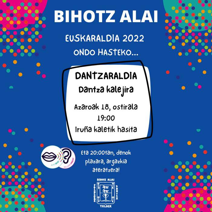 'Dantzaraldia', Bihotz Alai taldearen eskutik