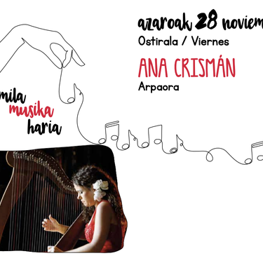 Mila Musika Haria: ANA CRISMÁN Bertendona Institutuan