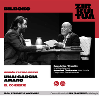 Bilboko Zirkuitua 2025: EL CONSERJE antzezlana San Frantzisko Udaltegian