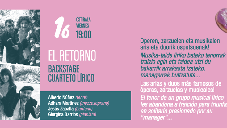 Musika dibertigarria da: BACKSTAGE CUARTETO LÍRICO EL RETORNO