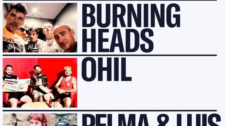 BURNING HEADS, OHIL eta PELMA & LUIS taldeak Nave9n
