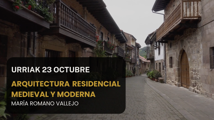 Klasikoak berreraikitzen: ARQUITECTURA RESIDENCIAL MEDIEVAL Y MODERNA hitzaldia Foru Liburutegian