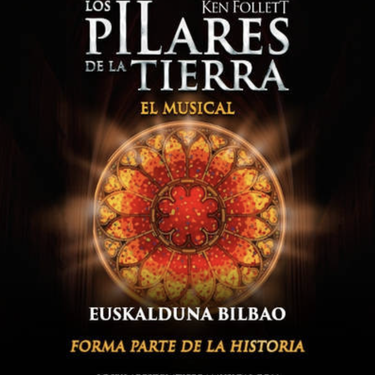 LOS PILARES DE LA TIERRA musikala Euskalduna Jauregian