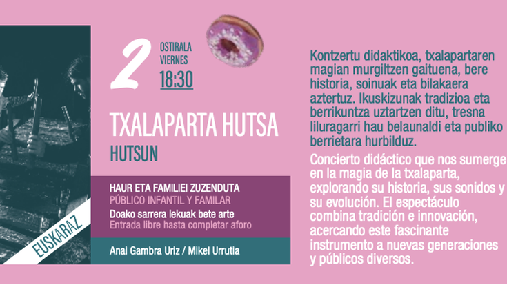 Musika dibertigarria da: TXALAPARTA HUTSA