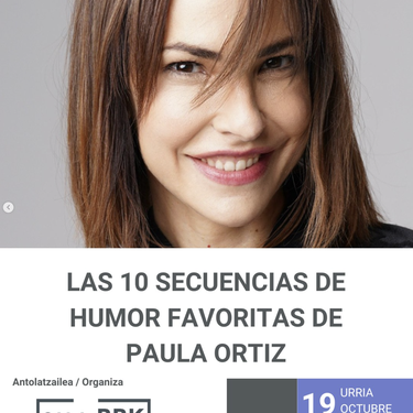 Las 10 secuencias de humor favoritas de Paula Ortiz BBK Aretoan (Ja! Festibala)