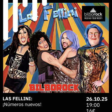 🎪LAS FELLINI: Ikuskizun berriak! Bilborocken