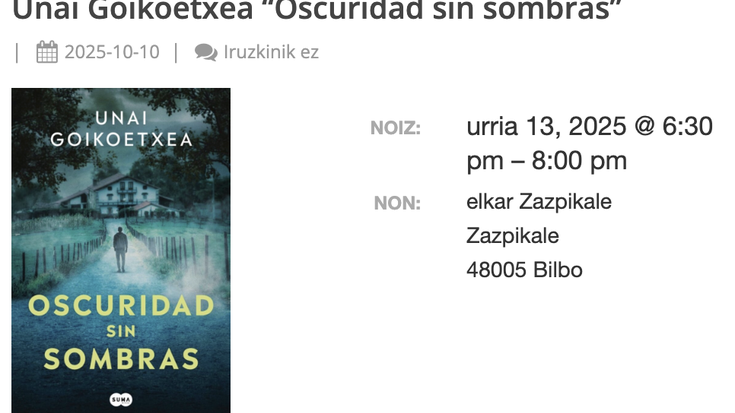 Unai Goikoetxearen “Oscuridad sin sombras” liburuaren aurkezpena Elkar dendan