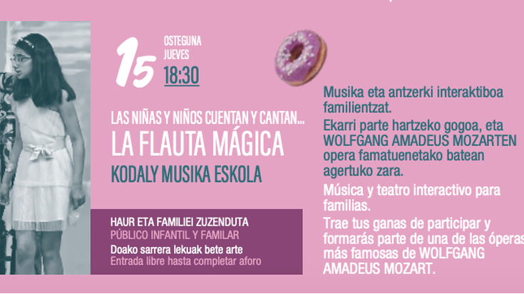 Musika dibertigarria da: Los niños y niñas cuentan y cantan... LA FLAUTA MÁGICA