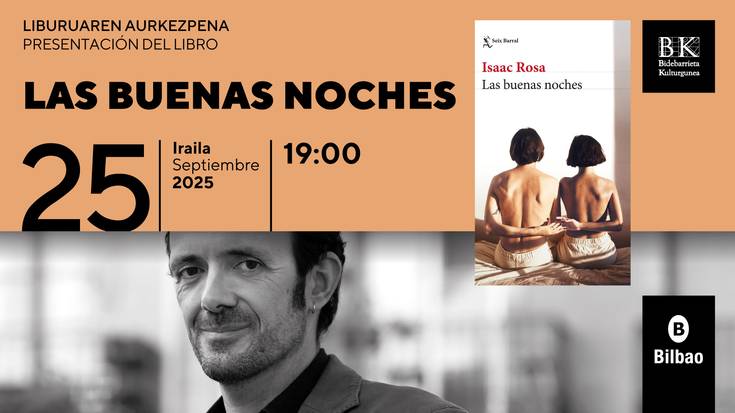 Las buenas noches liburuaren aurkezpena Bidebarrieta Kulturgunean