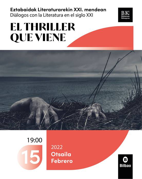 Eztabaidak literaturarekin: 'El Thriller que viene'