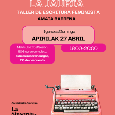 LA JAURÍA Idazketa tailerra La Sinsorgan