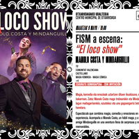 Magiaren Topaketa XXI: FISM a escena: “El loco show”