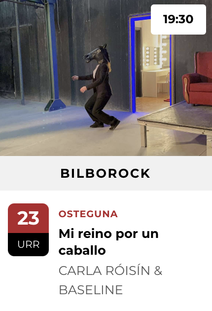 BAD 2025: "Mi reino por un caballo" ikuskizuna Bilborocken