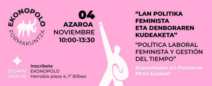 Lan politika feminista eta denboraren kudeaketa formakuntza Ekonopolon