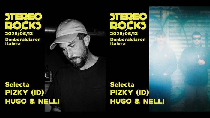 Stereorocks –Selecta – PIZKY (ID) + HUGO & NELLI