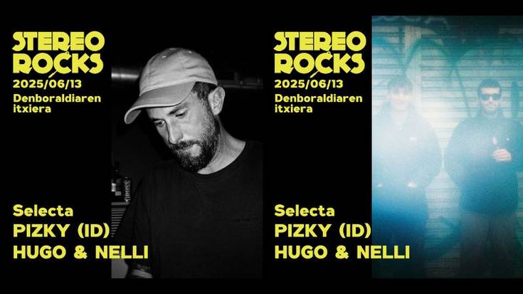 Stereorocks –Selecta – PIZKY (ID) + HUGO & NELLI