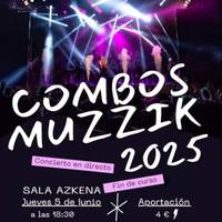 COMBOS MUZZIK 2025 Azkena Aretoan
