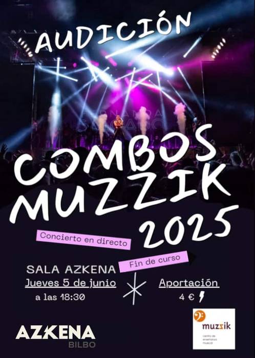 COMBOS MUZZIK 2025 Azkena Aretoan
