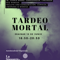 "Tardeo mortal" La Sinsorgan
