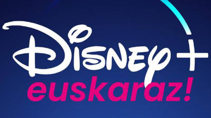 Disney Plus plataformako edukiak euskaraz jasotzeko kanpaina abiatu dute 