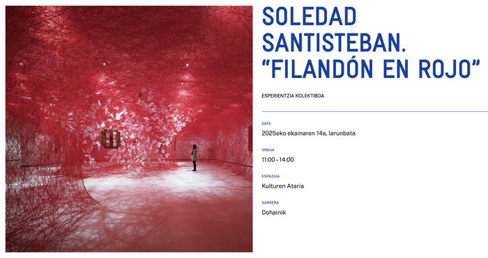SOLEDAD SANTISTEBAN. “FILANDÓN EN ROJO” Alondigako Kulturen Atarian