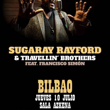 Sugaray Rayford & Travellin’ Brothers ft Francisco Simón Azkena Aretoan