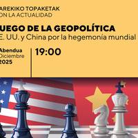 Gaurkotasunarekiko topaketak Bidebarrieta Kulturgunean: EL GRAN JUEGO DE LA GEOPOLÍTICA