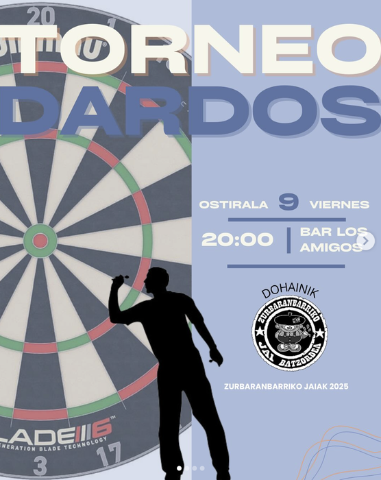 🔥ZURBARANBARRIKO JAIAK 2025!🔥 DARDO TXAPELKETA