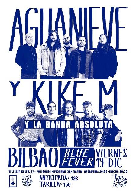 AGUANIEVE + KIKE M + la Banda Absoluta Santana27 aretoan (Sala Blue)