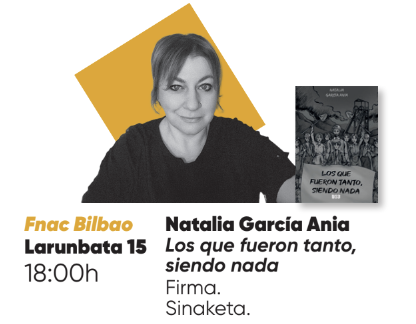 Los que fueron tanto, siendo nada liburuaren sinaketa Fnacen