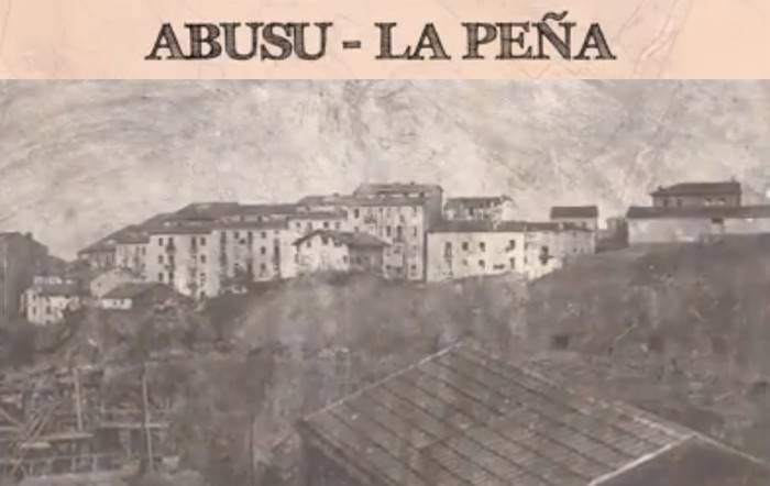 Abusu-La Peñako historia argazkitan 