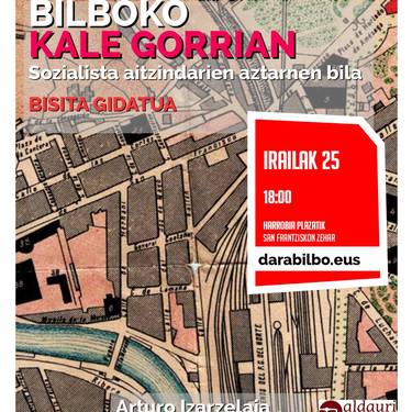 DARABILBO: Bilboko kale gorrian bisita gidatua